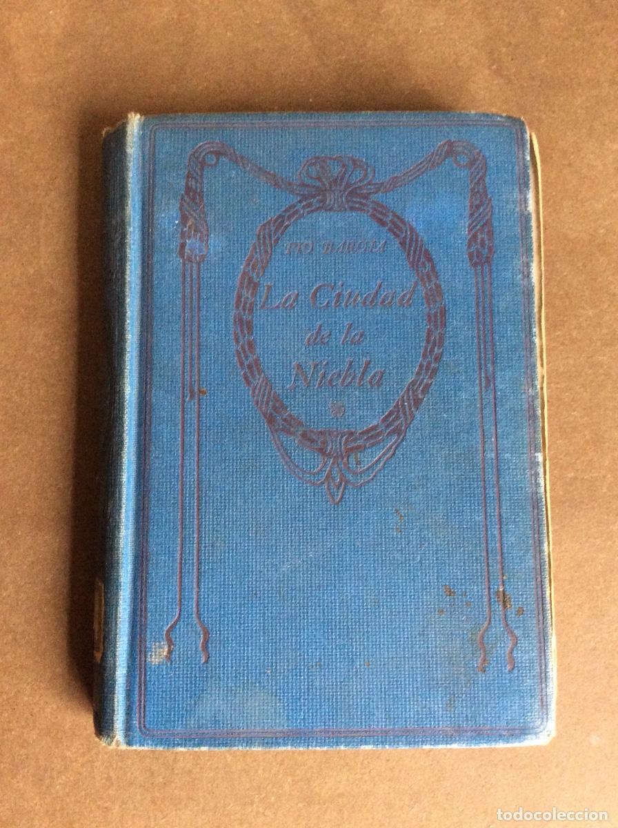 Libros antiguos: ANTIGUO LIBRO : LA CIUDAD DE LA NIEBLA - PIO BAROJA - Foto 1