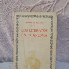 Libros antiguos: TOMÁS DE IRIARTE - LITERATOS EN CUARESMA - LIBRERÍA FERNANDO FE 1929