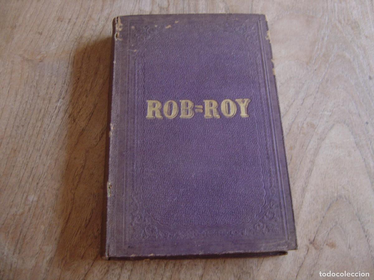 Libros antiguos: BOB - ROY. SIR WALTER SCOTT. 1858 - Foto 1