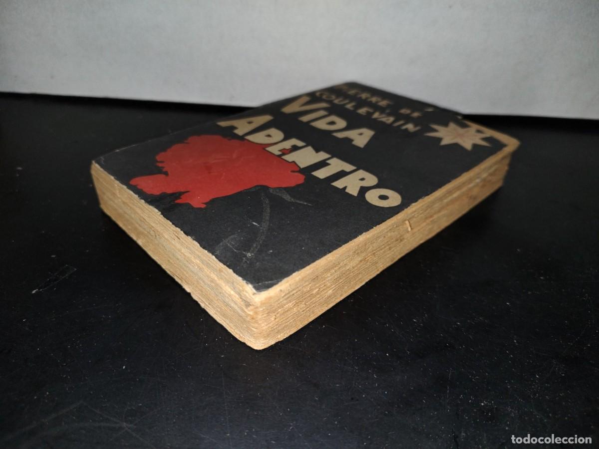 Libros antiguos: 54- VIDA ADENTRO - PIERRE DE COULEVAIN - 1930 - Foto 3