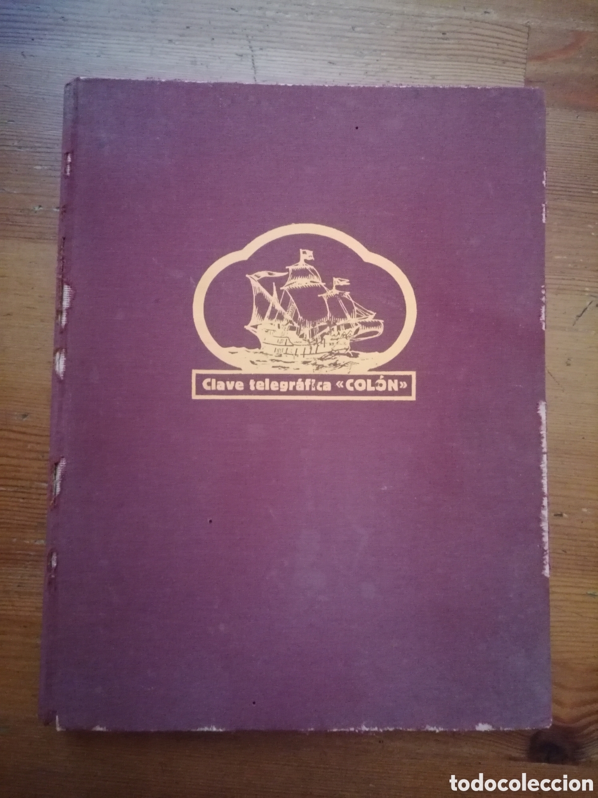 Libros antiguos: Clave Telegr&aacute;fica Col&oacute;n - W. Br&uuml;el - 1924 - Foto 1