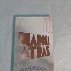 Libros antiguos: SAMUEL ROS: MARCHA ATRÁS (1931)