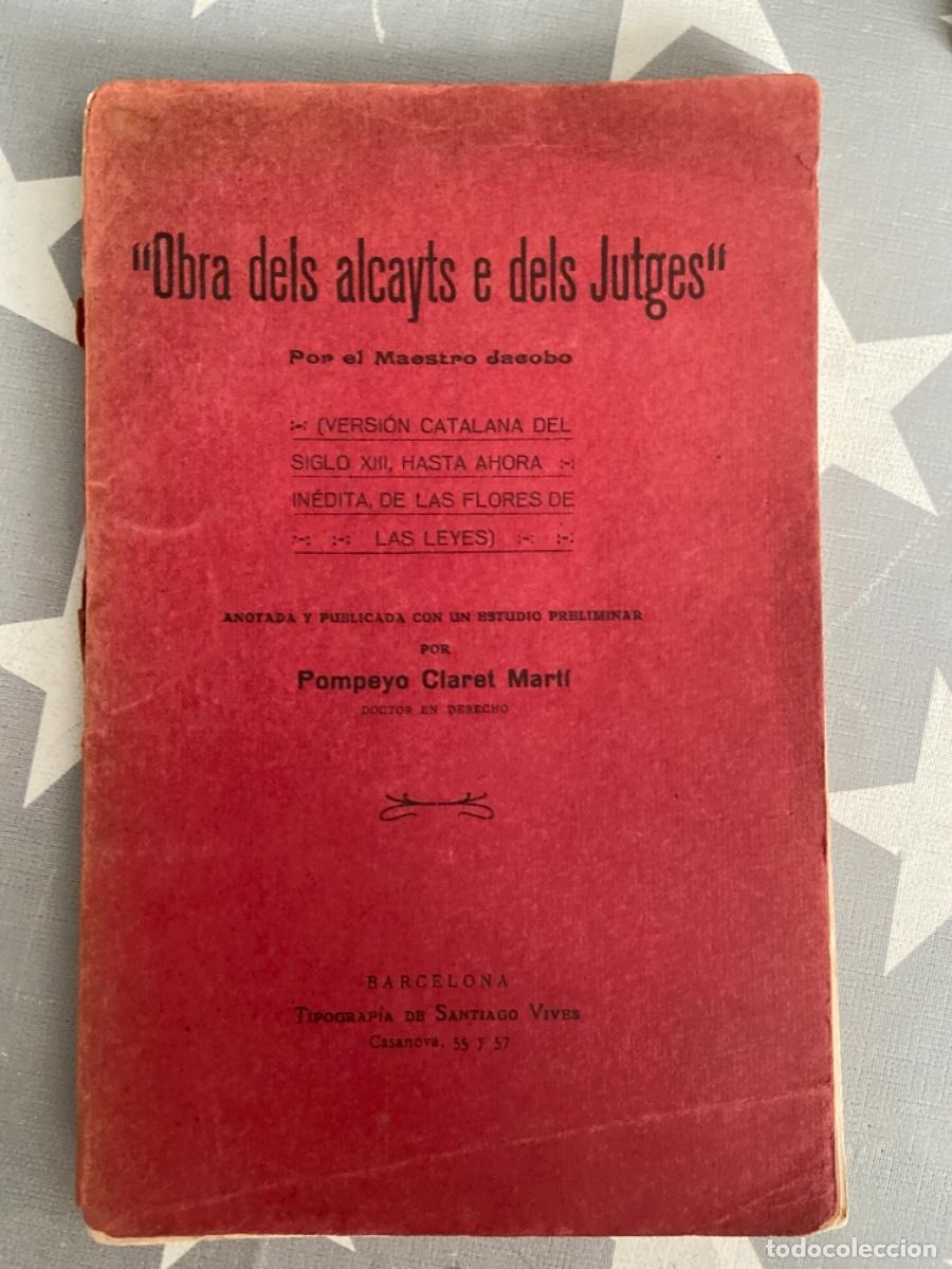 Antiquarische B&uuml;cher: OBRA DELS ALCAYTS E DELS JUTGES. VERSI&Oacute;N CATALANA DEL S. XIII. MAESTRO JACOBO. BARCELONA.