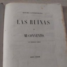Libros antiguos: LAS RUINAS DE MI CONVENTO. 1856. Lote 383151239