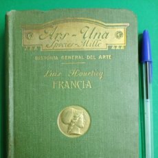 Libros antiguos: ANTIGUO LIBRO EL ARTE EN FRANCIA. MADRID 1922. ENCUADERNACIÓN DE LUJO.. Lote 383181309