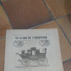 Libros antiguos: LE GUIDE DU CARROSSIER 1889 Nº 196 PAGINAS DE LA 70 A 92 PUBLICIDAD, CARRUAJES, COCHES DE CABALLOS