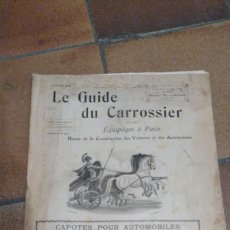 Libros antiguos: LE GUIDE DU CARROSSIER ET LES EQUIPAGES A PARIS 1896 Nº 301 . PUBLICIDAD, COCHES, LIMUSINA, ETC.
