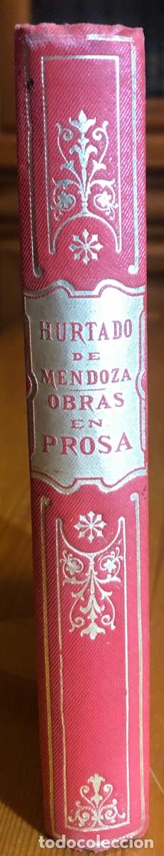 Libros antiguos: DIEGO HURTADO DE MENDOZA- OBRAS EN PROSA- 1907 - Foto 2