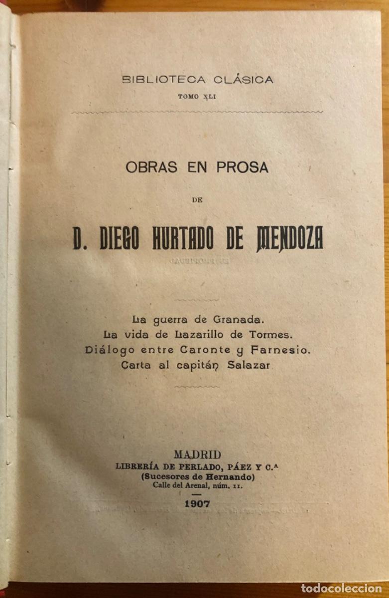 Libros antiguos: DIEGO HURTADO DE MENDOZA- OBRAS EN PROSA- 1907 - Foto 3