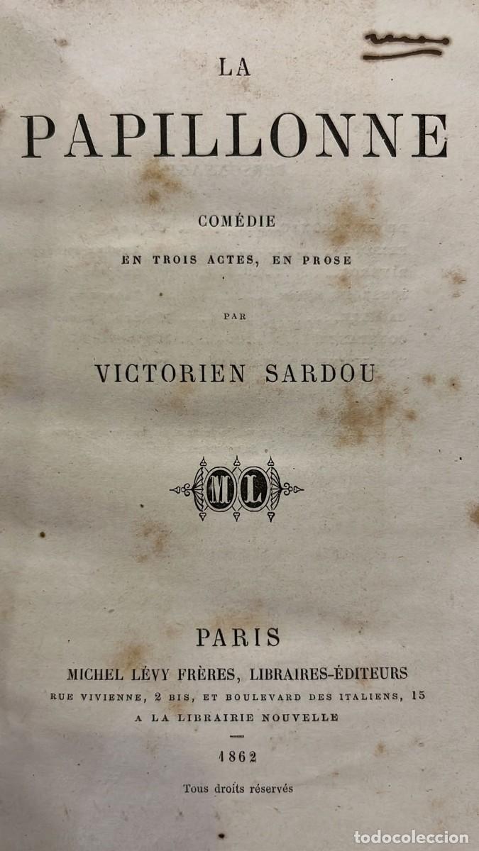 Antiquarische B&uuml;cher: SARDOU, Victorien. La Papillonne. Com&eacute;die en trois actes, en prose. Par&iacute;s, Michael L&eacute;vy Freres, 1862