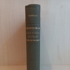 Libros antiguos: EDUCATION DES FILLES. FABLES. FÉNELON. ERNEST FLAMMARION EDITEUR. FRANCÉS