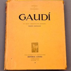 Libros antiguos: JOSÉ F. RÀFOLS: ANTONIO GAUDÍ - 1ª ED. 1929 - CONSERVA LA SOBRECUBIERTA. Lote 384564589