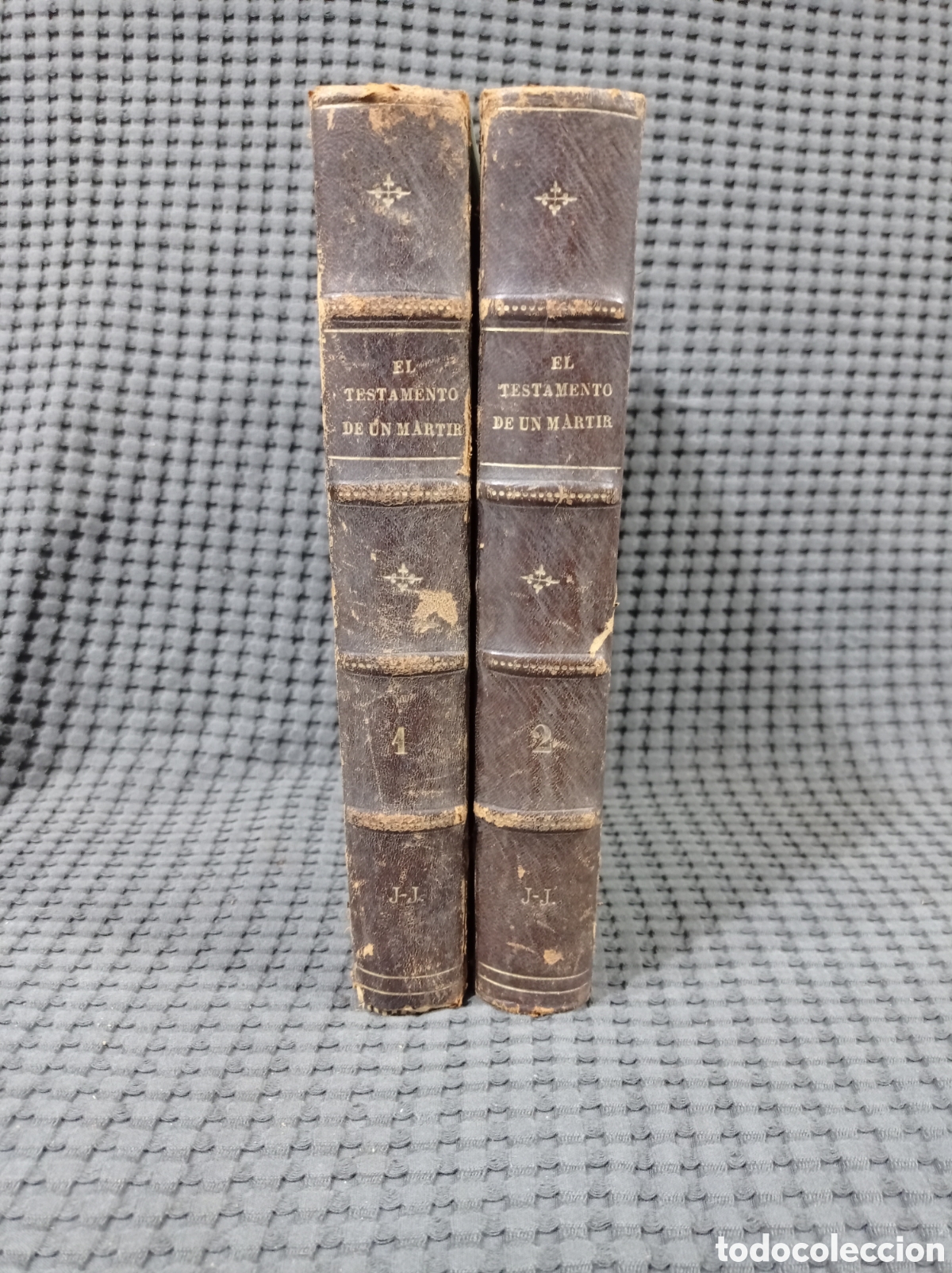 Libros antiguos: El testamento de un m&aacute;rtir tomo 1 y 2. A&ntilde;o 1885