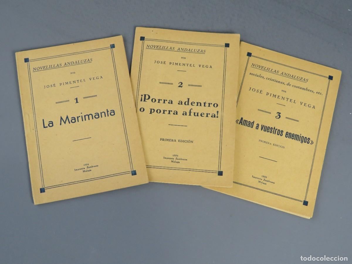 Libri antichi: NOVELILLAS ANDALUZAS (3). JOS&Eacute; PIMENTEL VEGA. IMPRENTA ZAMBRANA. 1932-1933