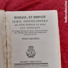 Libros antiguos: L-6788. ROMANI, ET HISPANI JURIS INSTITUTIONES D. JOSEPHI MAYMO. APUD JOACHICHUM IBARRA, 1777.. Lote 384841974