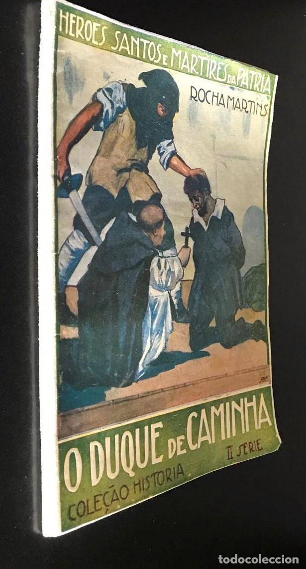Libros antiguos: O Cadafalso do Duque de Caminha de Rocha Martins - Foto 4