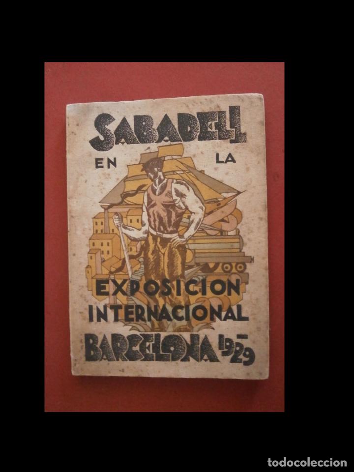 Libros antiguos: Sabadell en la Exposici&oacute;n Internacional de Barcelona 1929 - Foto 1