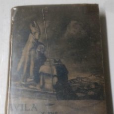 Libros antiguos: GUÍA DESCRIPTIVA DE AVILA Y SUS MONUMENTOS POR EL MARQUÉS DE SAN ANDRÉS, 1922. Lote 385252319