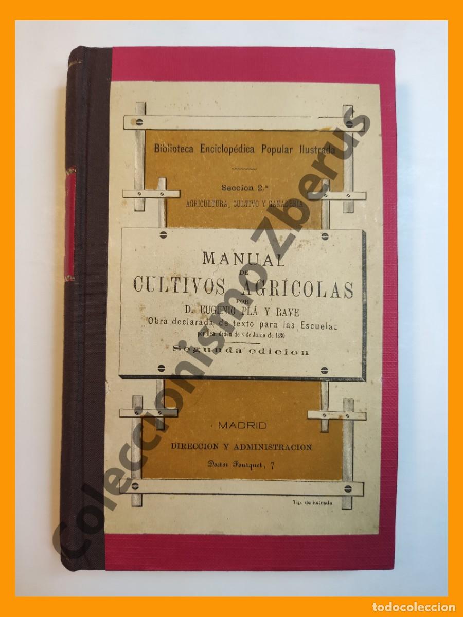 Libros antiguos: Manual de Cultivos Agricolas - Eugenio Pla y Rave - Foto 2