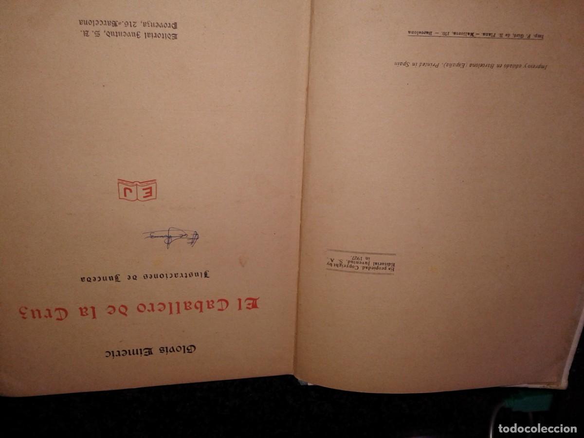 Libros antiguos: EL CABALLERO DE LA CRUZ - Clovis Eimeric - Editorial Juventud 1927, B8 - Foto 4