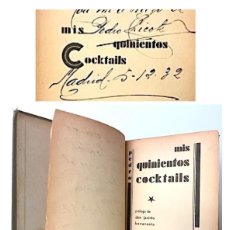 Libros antiguos: P. CHICOTE : MIS 500 COCK-TAILS (AUTÓGRAFO DE CHICOTE. 1932)