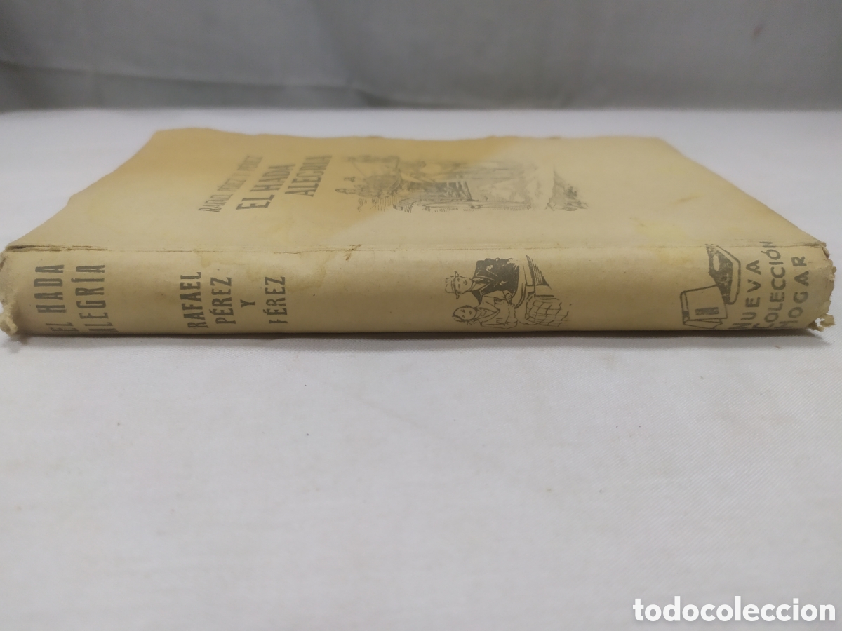Libros antiguos: El hada alegr&iacute;a. Rafael P&eacute;rez, 1930 - Foto 2