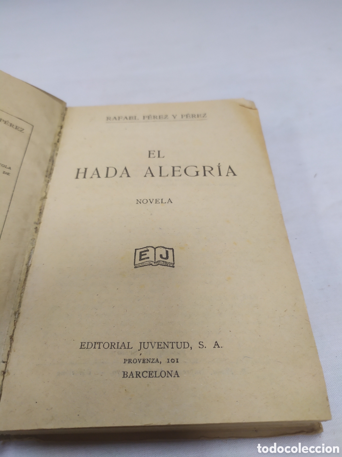 Libros antiguos: El hada alegr&iacute;a. Rafael P&eacute;rez, 1930 - Foto 3