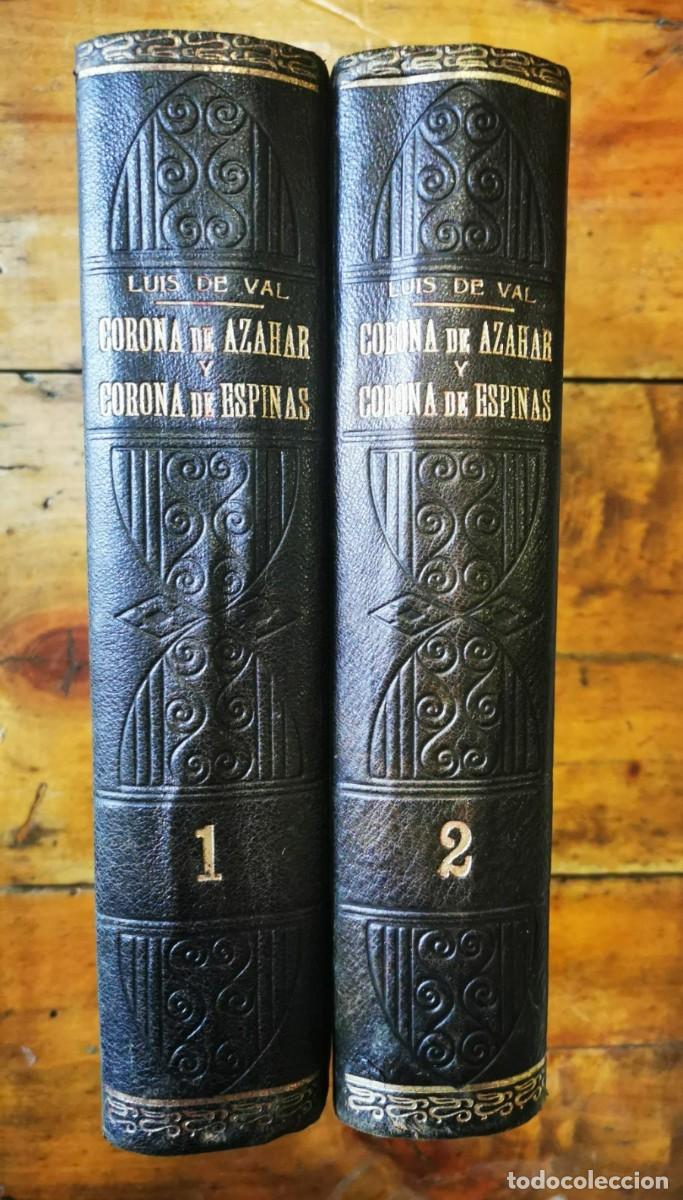 Libros antiguos: VAL, Luis de . Corona de azahar y Corona de espinas - Foto 1