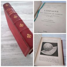 Libros antiguos: ESPAÑA BAJO FERNANDO E ISABEL - L'ESPAGNE SOUS FERDINAND ET ISABELLE (PARIS, 1892), JEAN H. MARIÉJOL