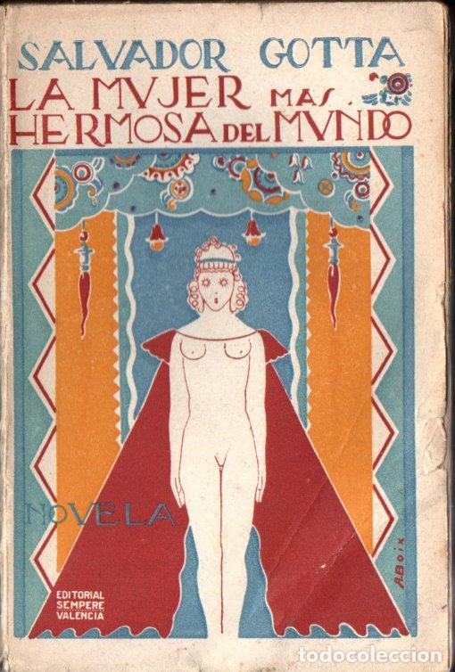 Antiquarische B&uuml;cher: SALVADOR GOTTA : LA MUJER M&Aacute;S HERMOSA DEL MUNDO (SEMPERE, c. 1920)