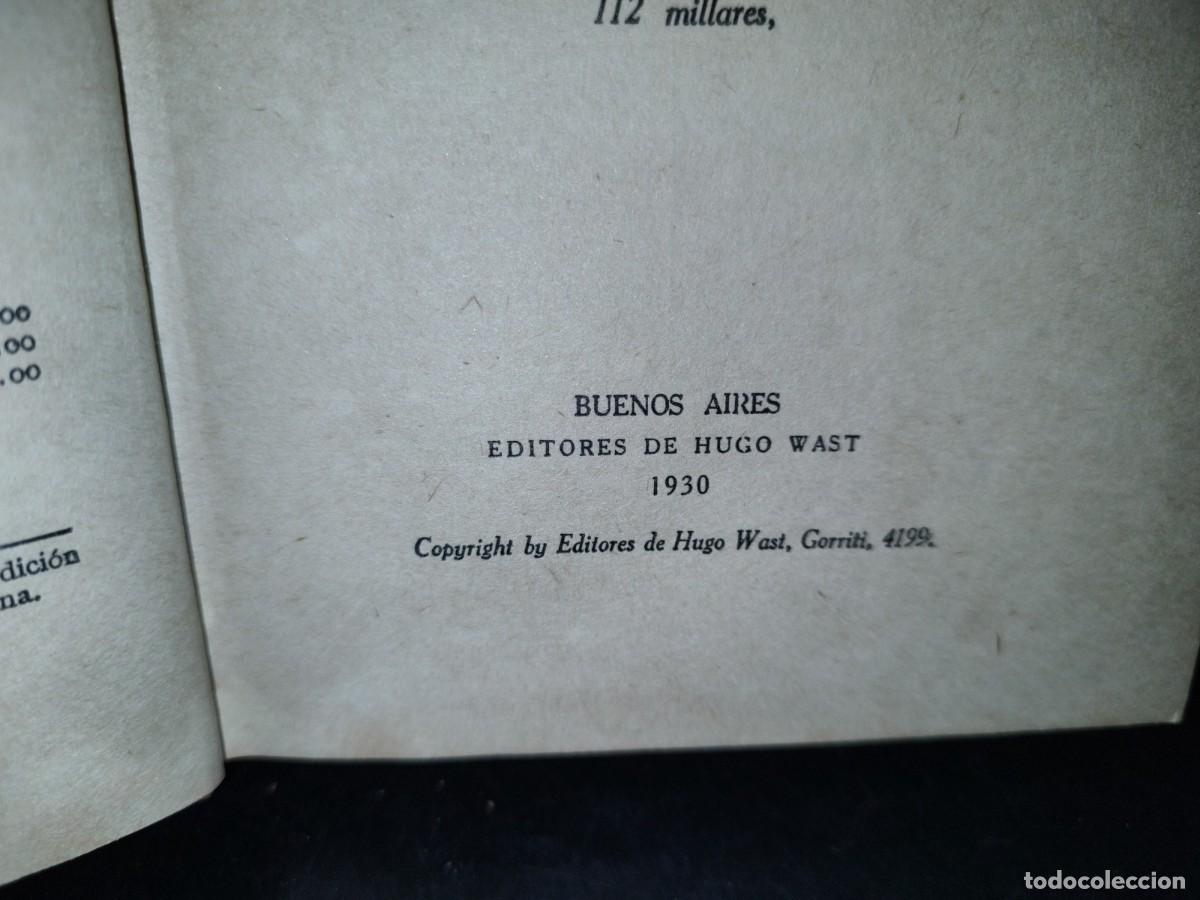 Libros antiguos: 59- LA CASA DE LOS CUERVOS - HUGO WAST - 1930 - Foto 5