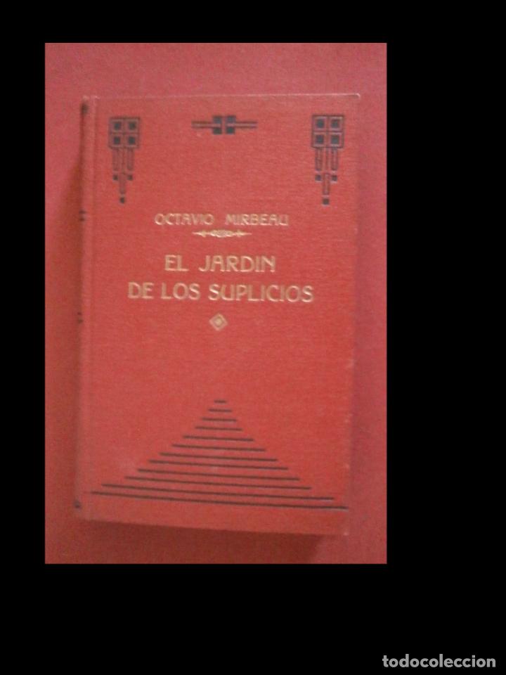 Libros antiguos: El jard&iacute;n de los suplicios. Octavio Mirbeau - Foto 1