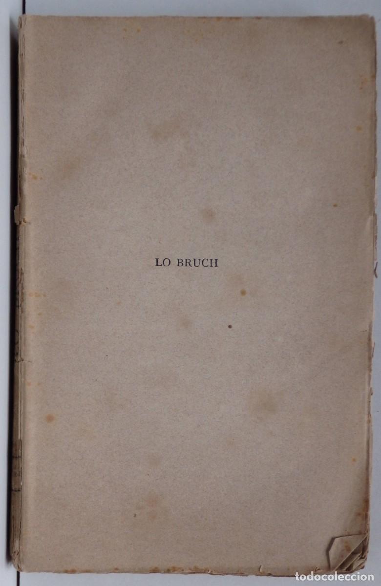 Libros antiguos: LO BRUCH &ndash; Joseph Feliu y Codina &ndash; La Renaixen&ccedil;a 1880 - Foto 2