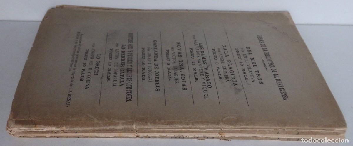 Libros antiguos: LO BRUCH &ndash; Joseph Feliu y Codina &ndash; La Renaixen&ccedil;a 1880 - Foto 3