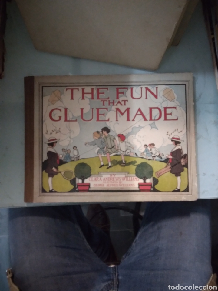 Libros antiguos: The Fun that Glue Made, Clara Andrews Williams - Foto 1