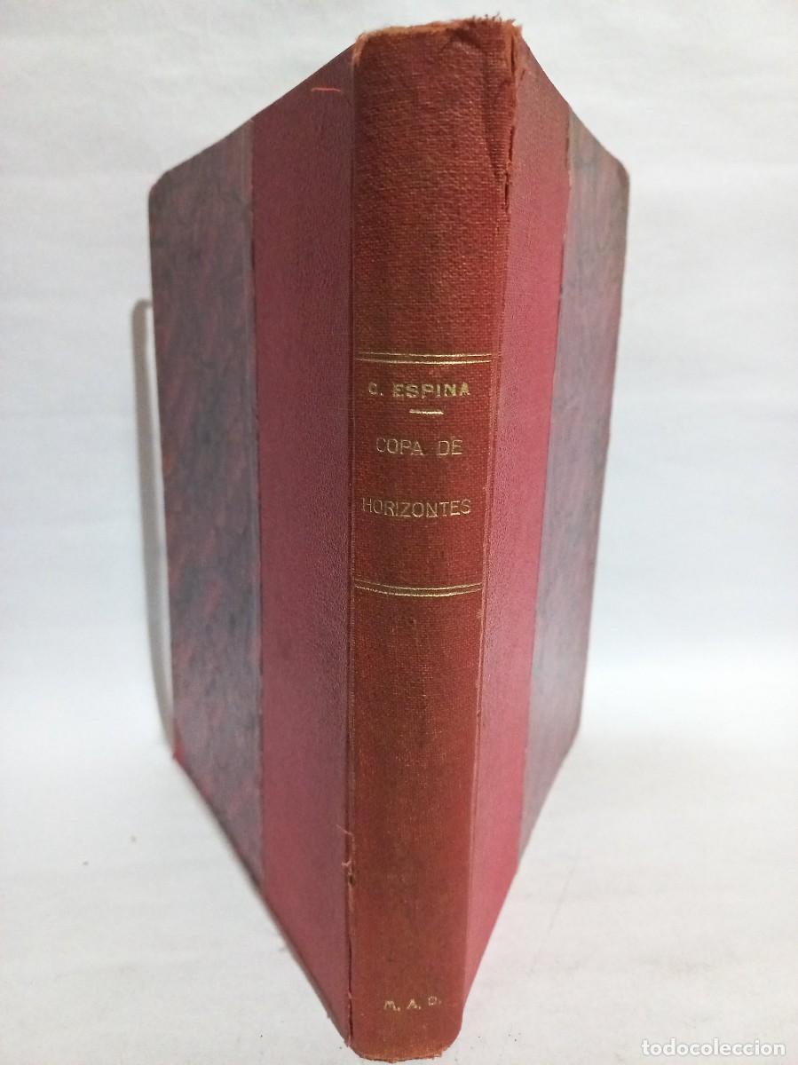 Libros antiguos: Concha Espina - Copa de Horizontes - Primera edici&oacute;n - 1930 - Foto 2