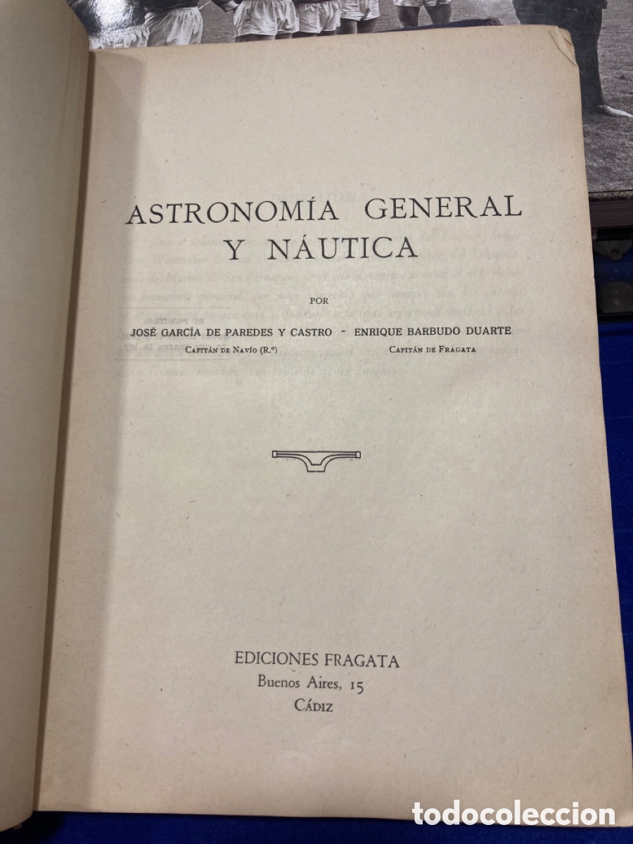 Libros antiguos: Libro astronom&iacute;a general y Nautica - Foto 3
