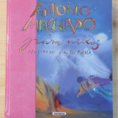 Libros antiguos: ANTONIO MACHADO PARA NIÑOS - ILUSTRADO POR TEO PUEBLA - SUSAETA - 287X250X25MM. Lote 386871659