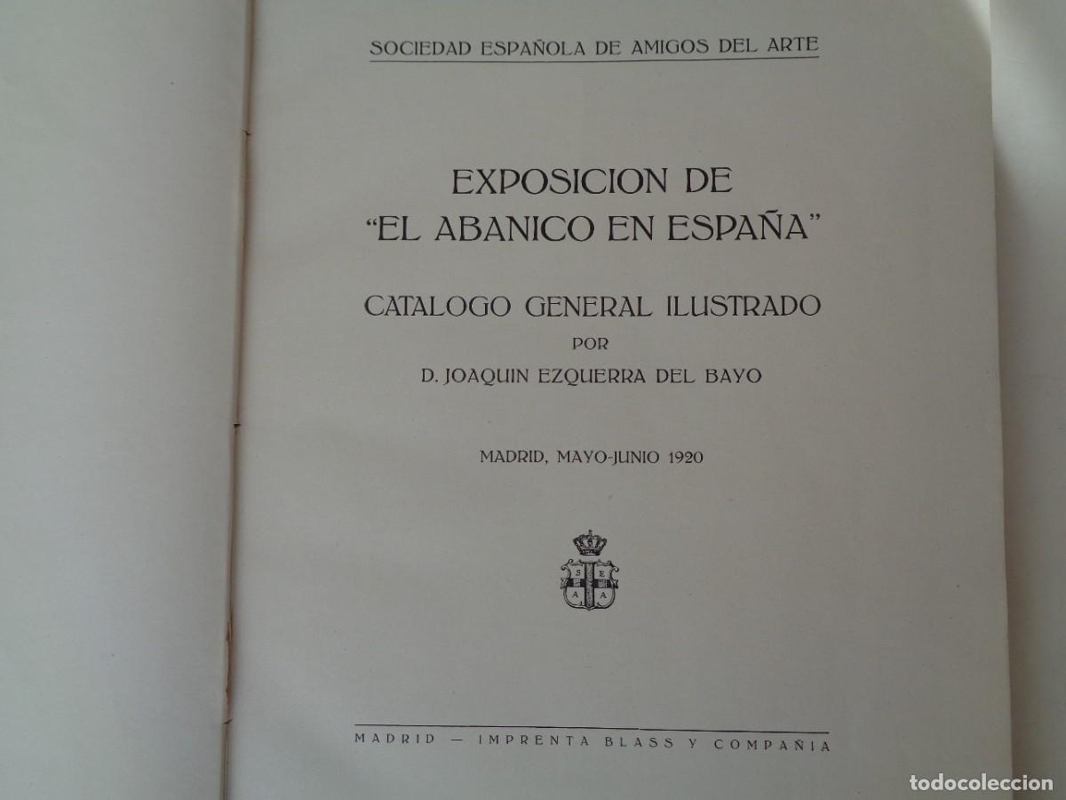 Libros antiguos: LIBRO DE LA EXPOSICION EL ABANICO EN ESPA&Ntilde;A 1920 - Foto 4