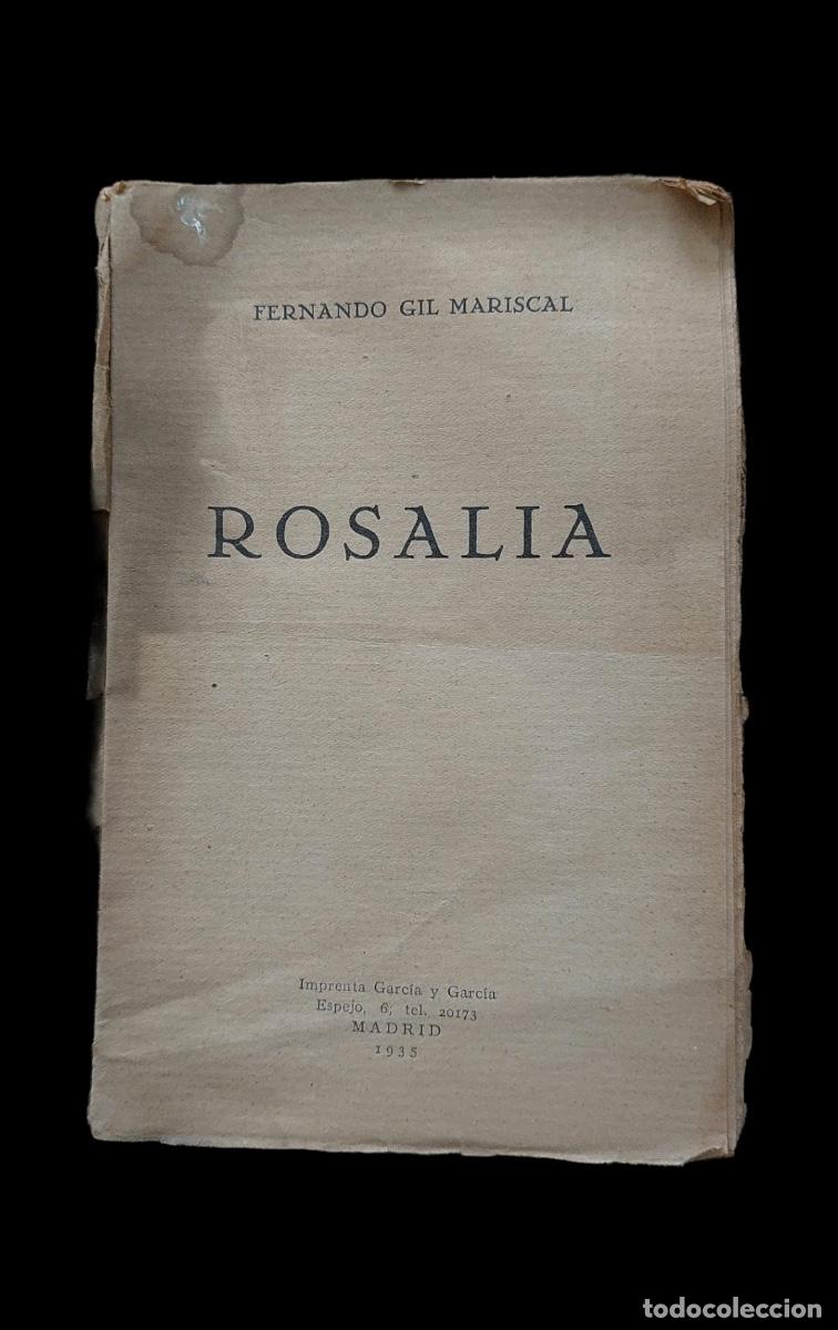 Libros antiguos: Rosalia - Fernando Gil Mariscal - 1935 - Foto 1