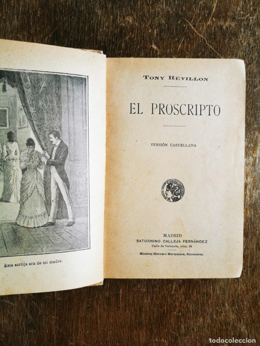 Libros antiguos: R&Eacute;VILLON, Tony. El proscripto - Foto 2
