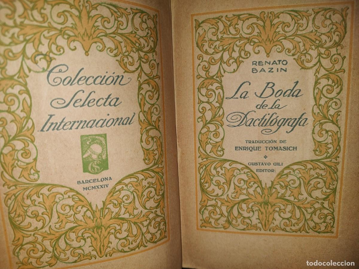 Libros antiguos: 60- LA BODA DE LA DACTIL&Oacute;GRAFA - RENATO BAZIN - 1924 - Foto 3