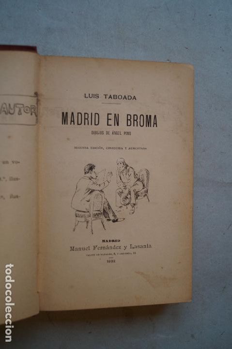 Libros antiguos: MADRID EN BROMA. LUIS TABOADA. 1892 - Foto 2