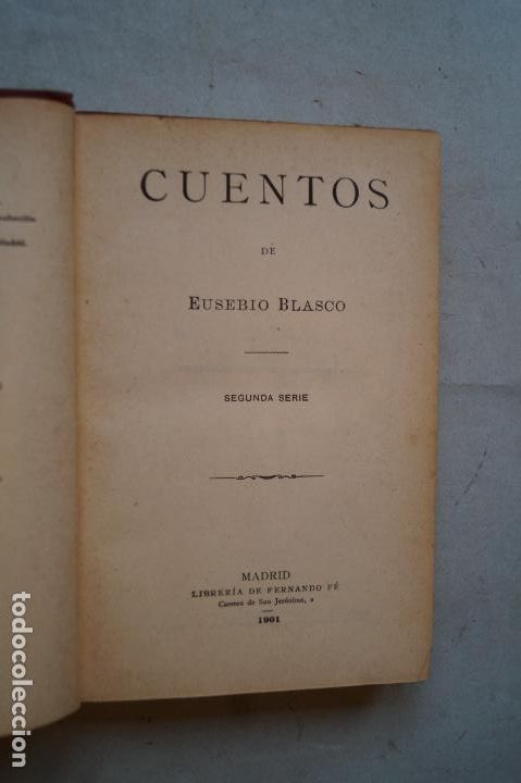 Libros antiguos: CUENTOS DE EUSEBIO BLASCO, SEGUNDA SERIE. 1901 - Foto 2