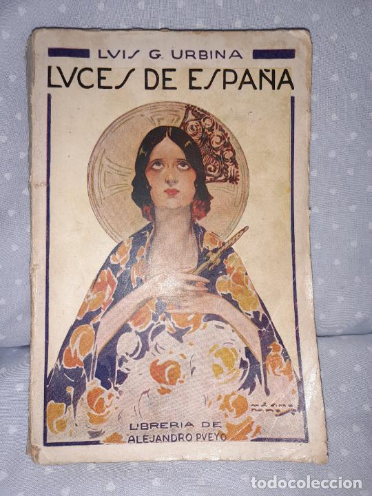 Libri antichi: LUCES DE ESPA&Ntilde;A - A&Ntilde;O 1923 - LUIS G.URBINA.
