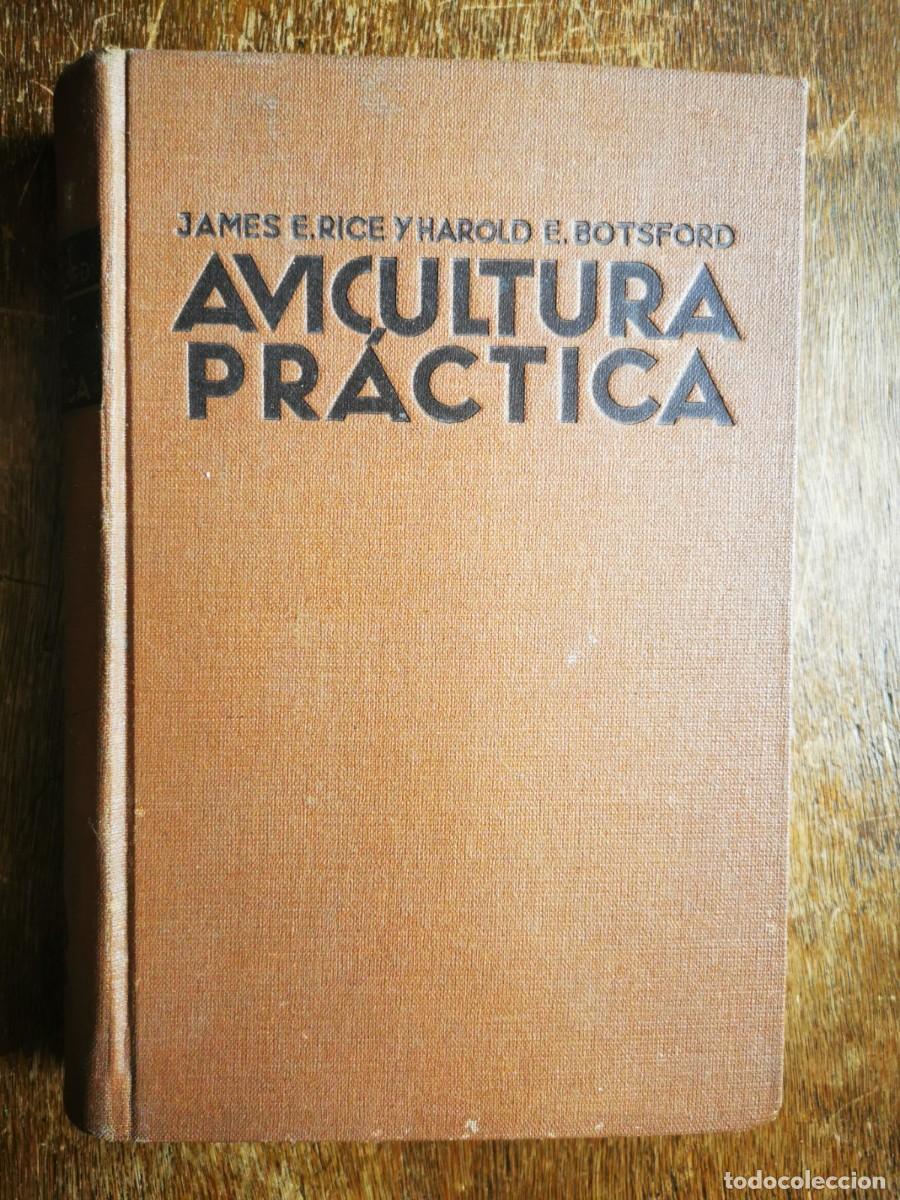 Libros antiguos: RICE, James E. Avicultura pr&aacute;ctica - Foto 1
