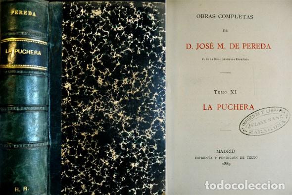 Libros antiguos: PEREDA, Jos&eacute; M&ordf; de. La Puchera. 1889. - Foto 1