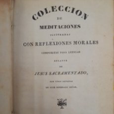 Libros antiguos: L-2069. COLECCION DE MEDITACIONES. REUS, IMPRENTA DE RIERA, 1830.