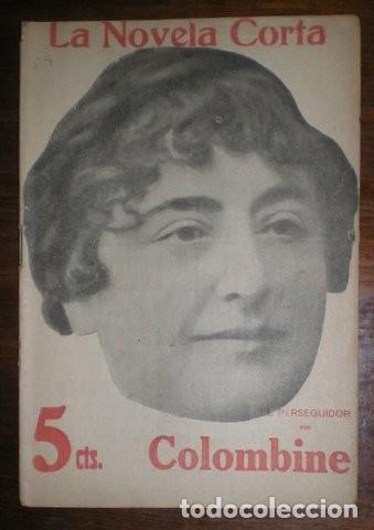 Livres anciens: BURGOS, Carmen de (Colombine): EL PERSEGUIDOR. Madrid, La Novela Corta n&ordm;59 1917. Primera edici&oacute;n