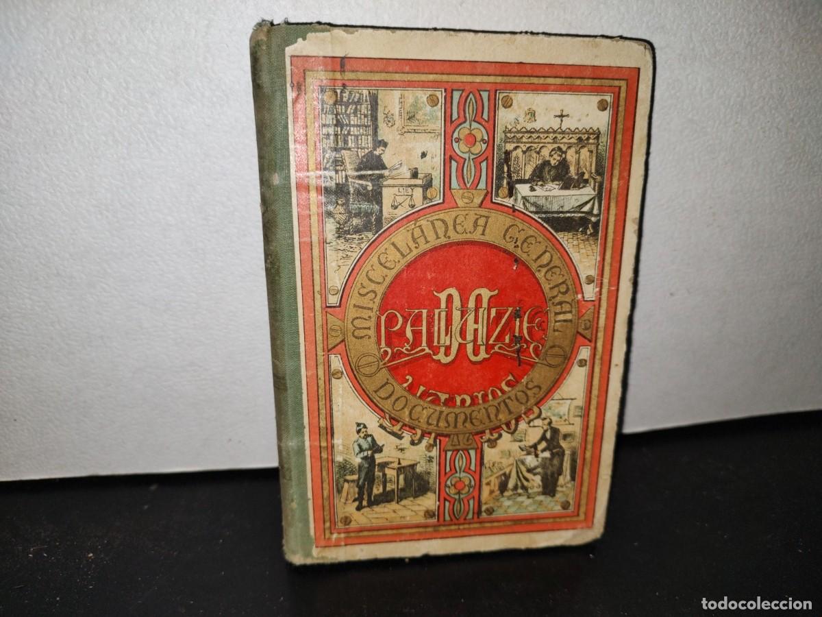Libros antiguos: 60- Miscel&aacute;nea General De Documentos Varios - Esteban Paluz&iacute;e - 1891 - Foto 1
